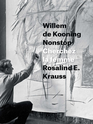 cover image of Willem de Kooning Nonstop